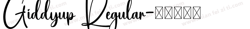 Giddyup Regular字体转换